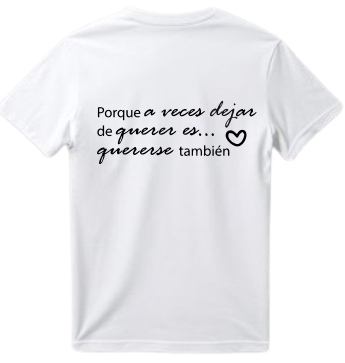 Playera blanca | MORAT | Dejar de querer, es quererse tambien