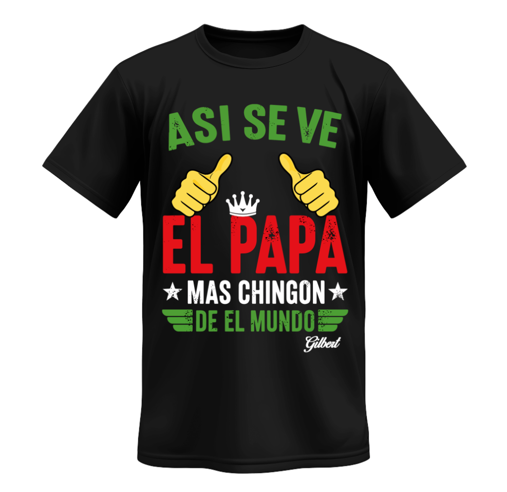 Playera | Negra | El papá más chingon del mundo
