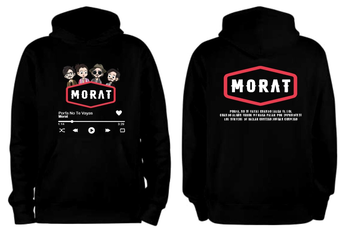 Sudadera Morat | Negro | Porfa No Te Vayas | Con frase
