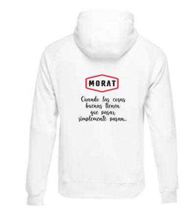Sudadera Morat | Blanca | Cuando Las Cosas Buenas Tienen Que Pasar Simplemente Pasan