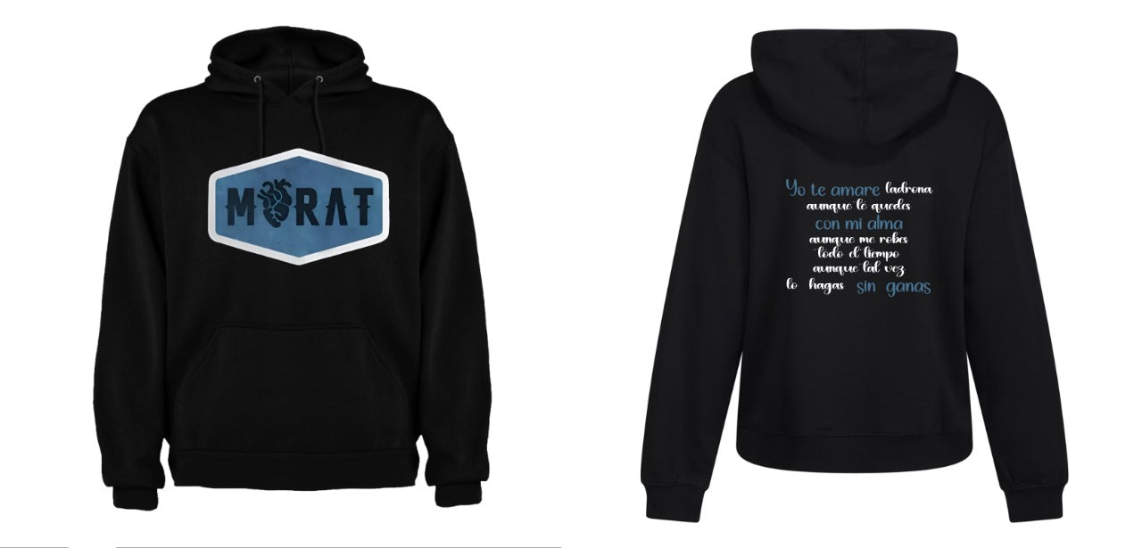 Sudadera Morat | Negro | Frase | Yo Te Amare Ladrona